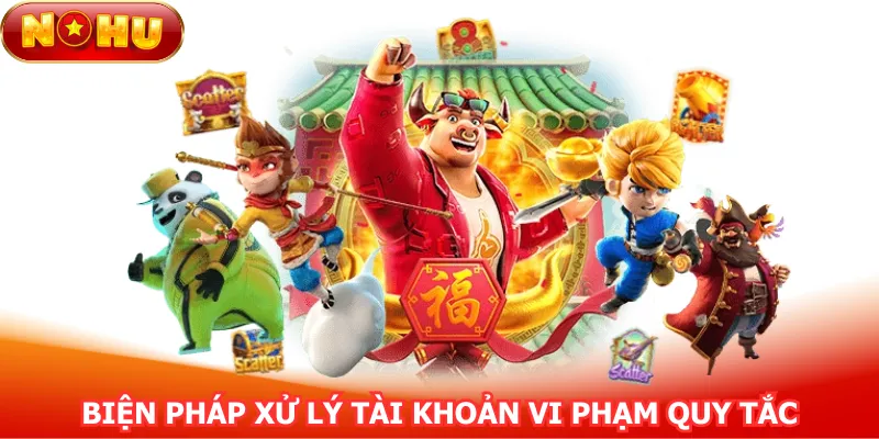 bien-phap-xu-ly-tai-khoan-vi-pham-quy-tac