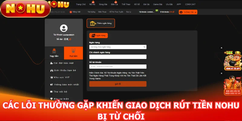 cac-loi-thuong-gap-khien-giao-dich-rut-tien-nohu-bi-tu-choi