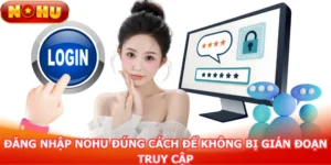 dang-nhap-nohu