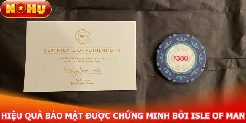 hieu-qua-bao-mat-duoc-chung-minh-boi-isle-of-man