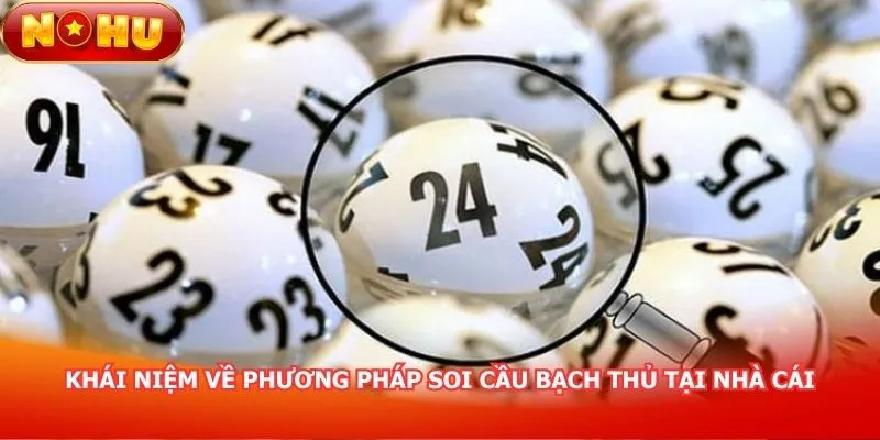 khai-niem-ve-phuong-phap-soi-cau-bach-thu-tai-nha-cai