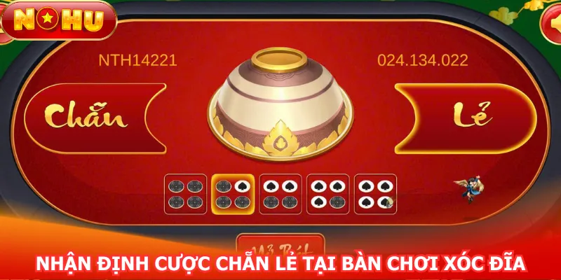 nhan-dinh-cuoc-chan-le-tai-ban-choi-xoc-dia